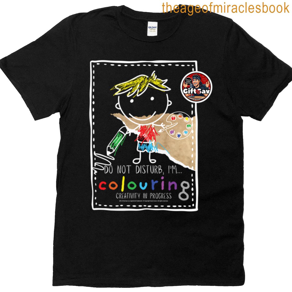 Do Not Disturb Im Colouring T-shirt