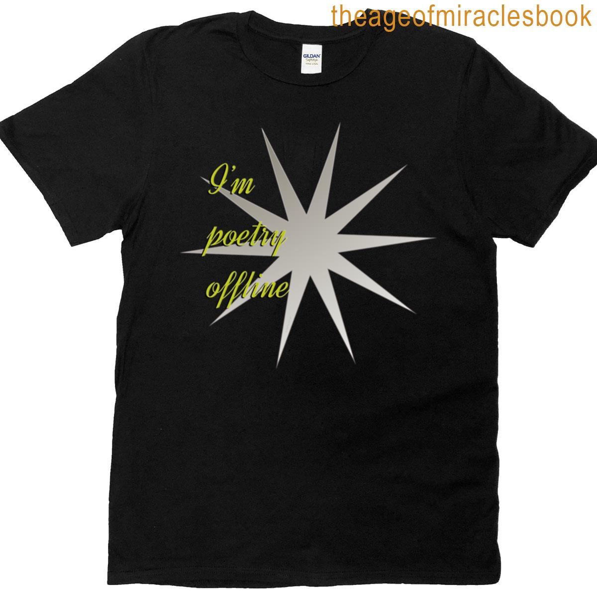 Im Poetry Offline T-shirt