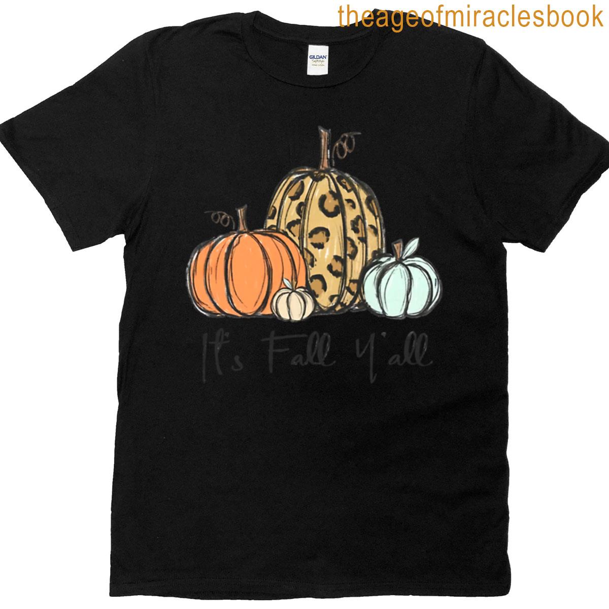 Its Fall Yall Pumpkins T-shirt