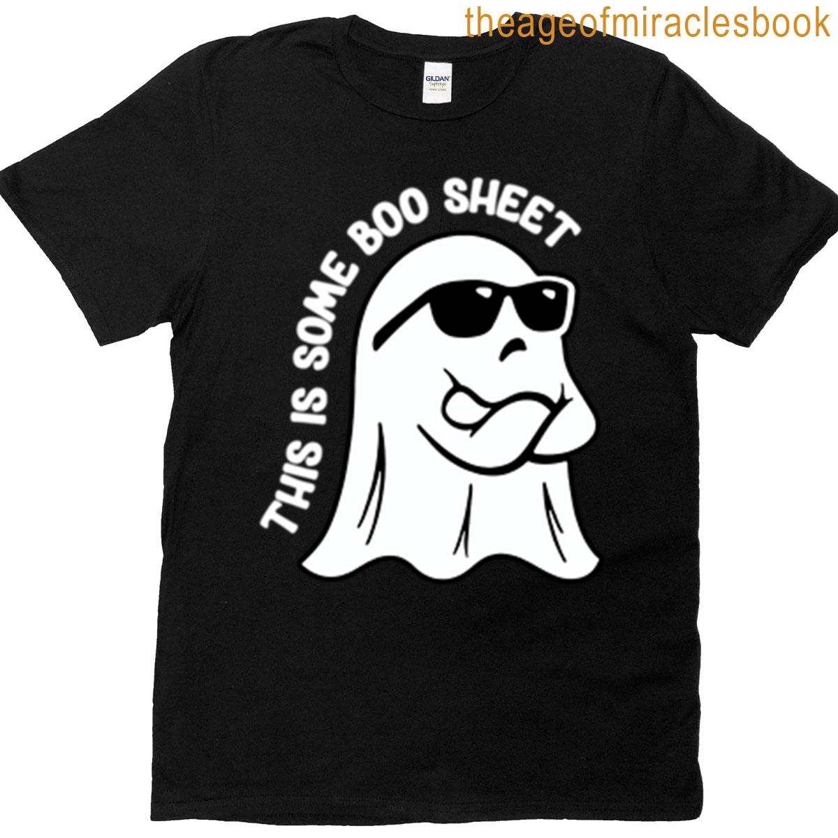 This Is Some Boo Sheet T-shirt