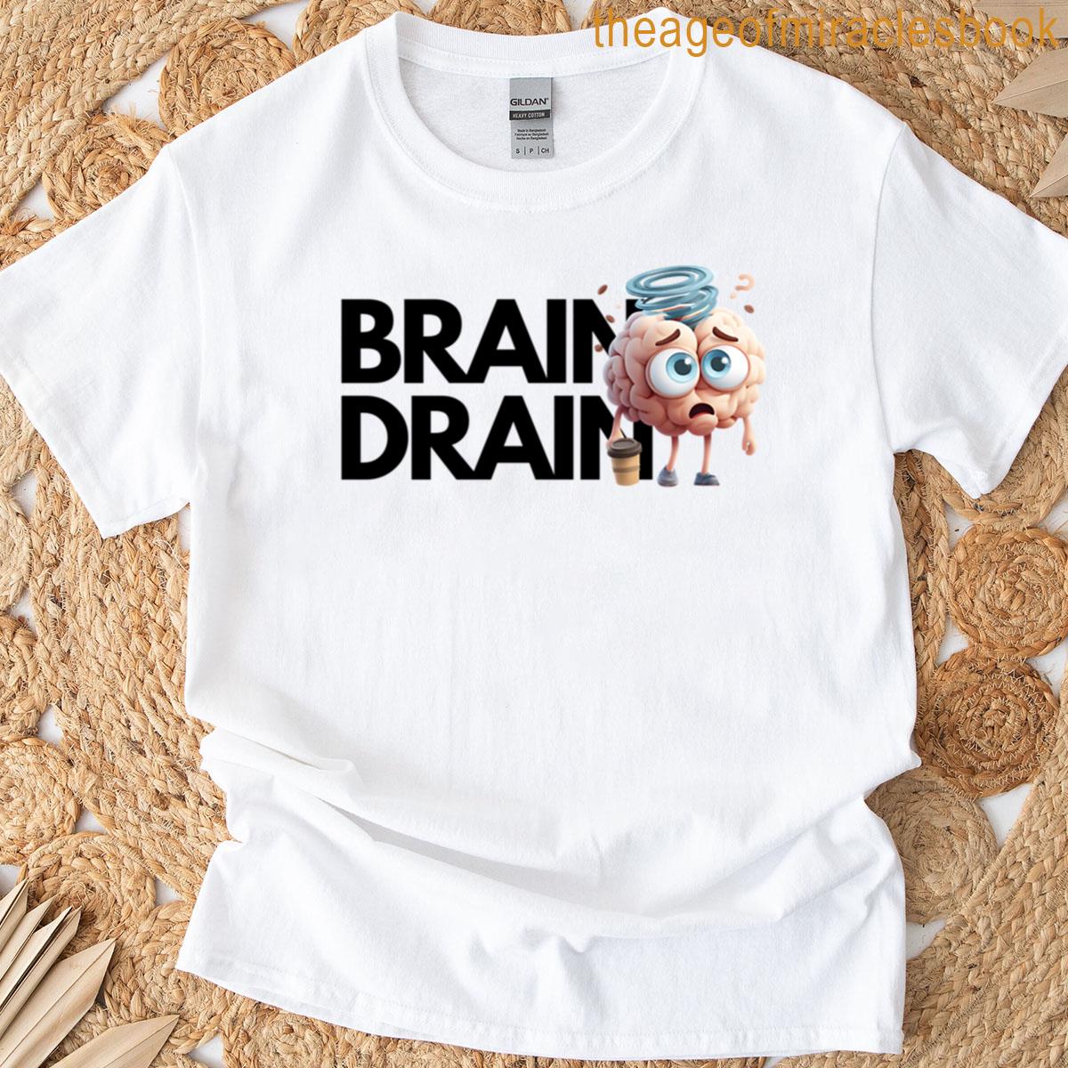 Brain Drain T-shirt