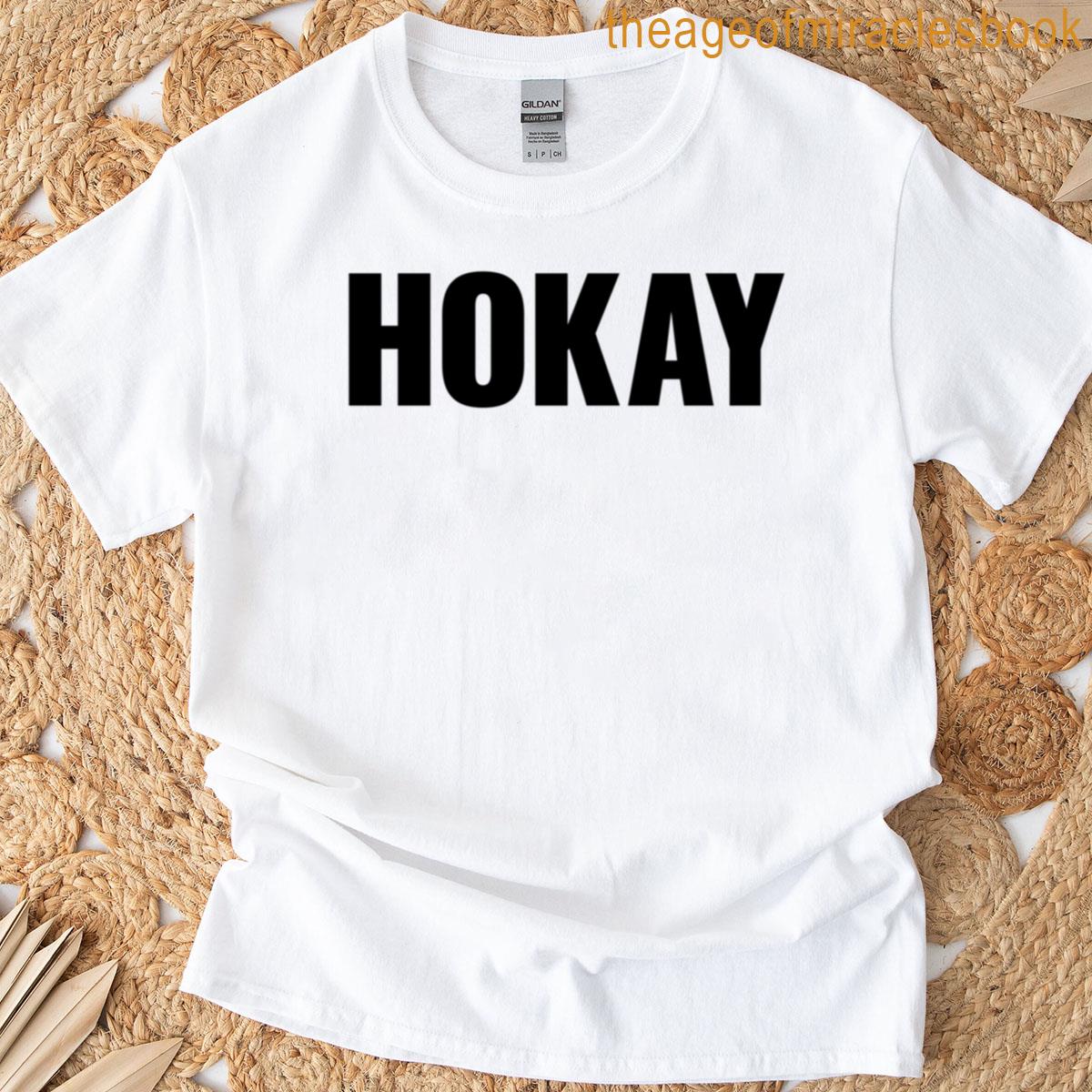 Hokay Bold T-shirt