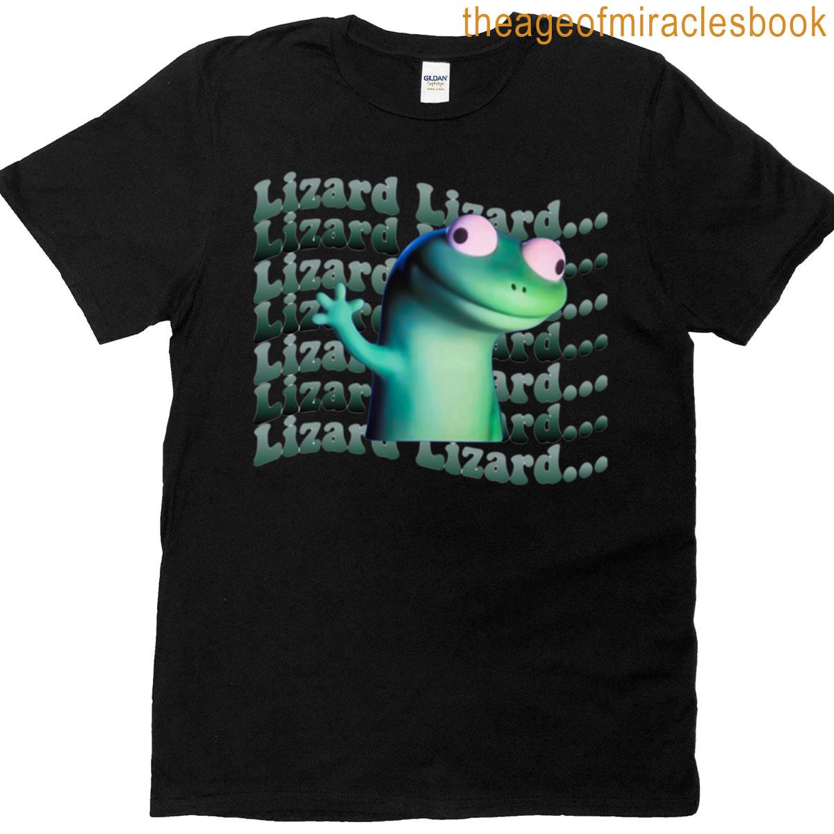 Lizard Lizard Lizard Elio Lizard Funny Meme T-shirt