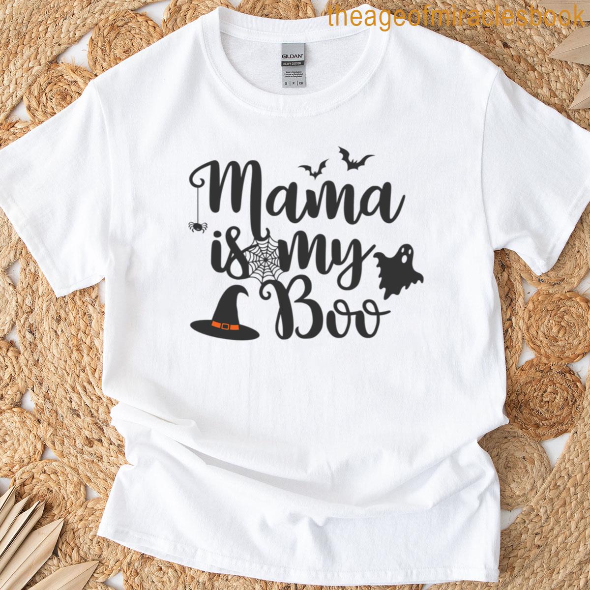 Mama Is My Boo T-shirt