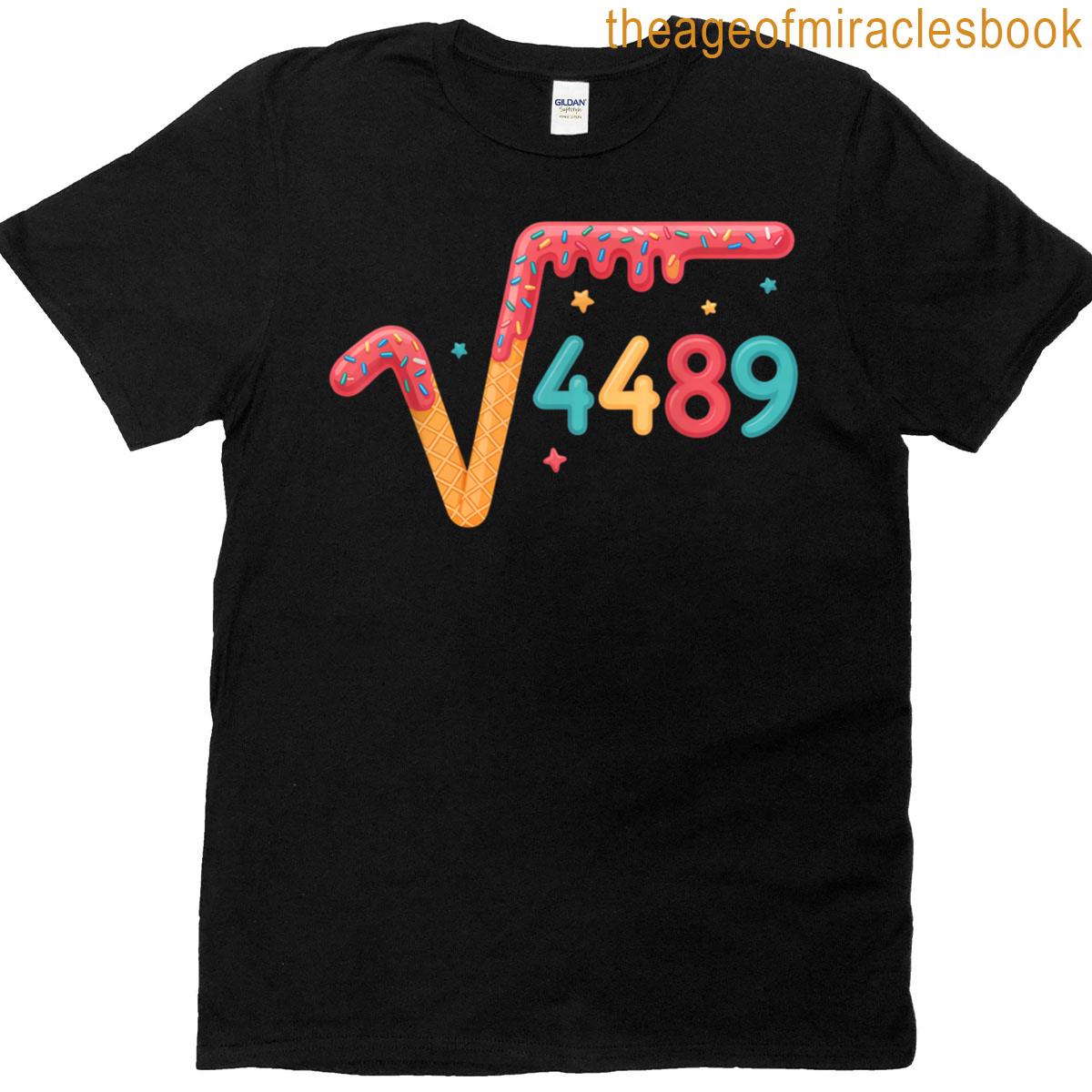 Math Teacher Square Root 67 Ice Cream T-shirt