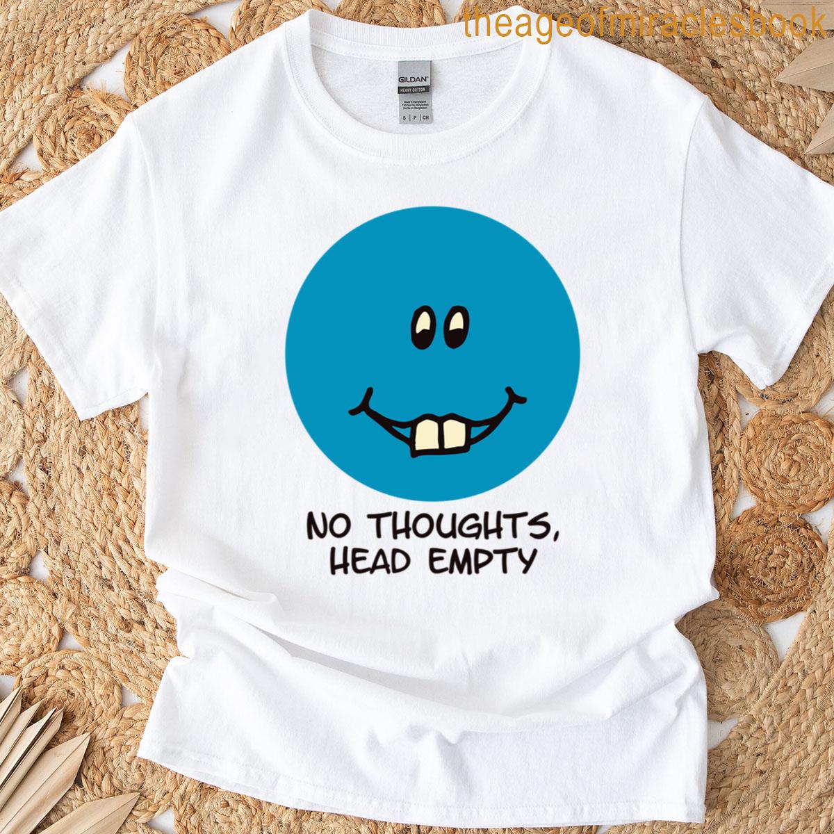 No Thoughts Head Empty Funny Blue Face Meme T-shirt