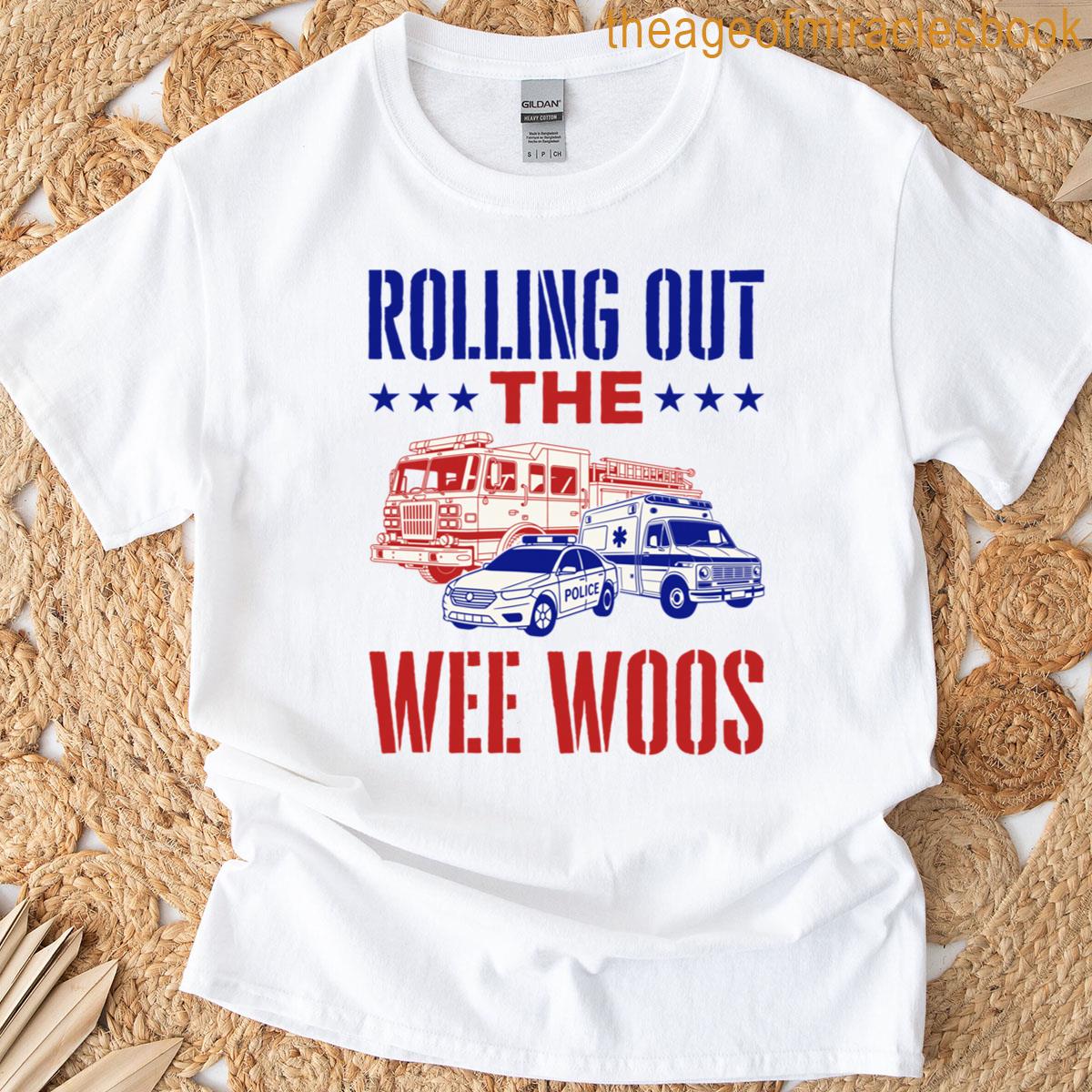 Rolling Out The Wee Woos 911 Dispatch T-shirt