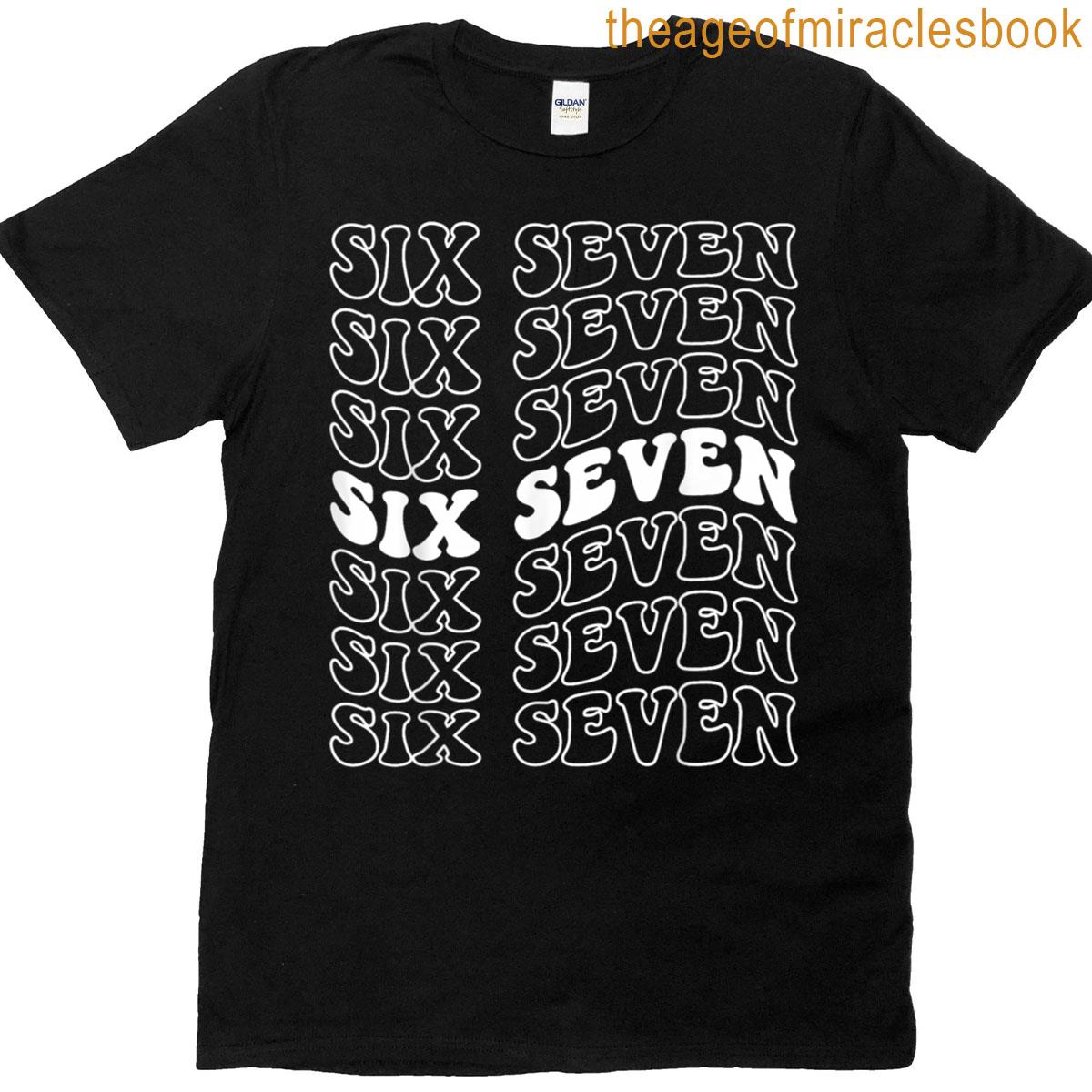 Six Seven 67 Meme T-shirt
