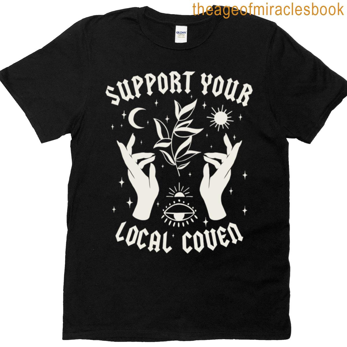 Support Your Local Coven T-shirt