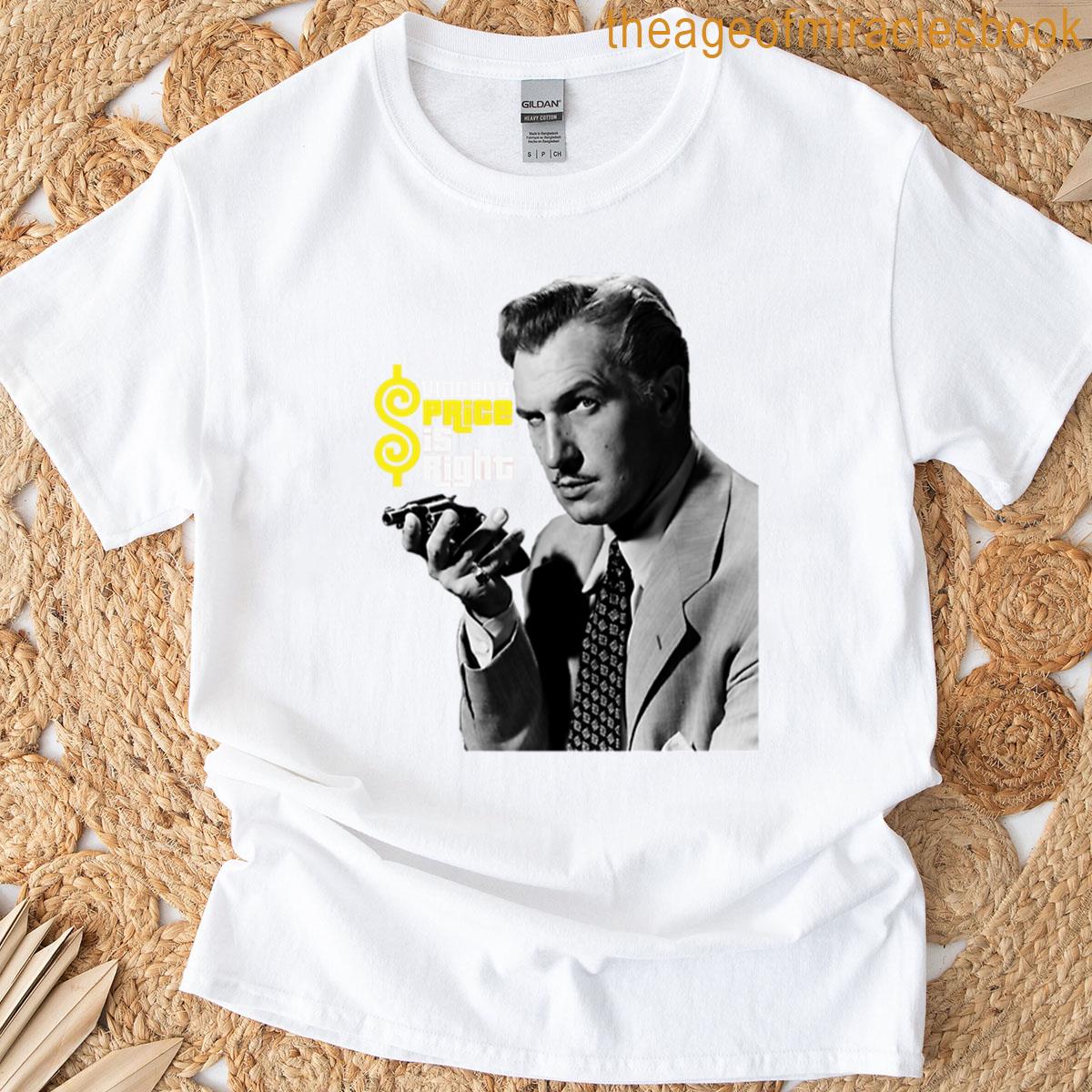 Vincent Price Is Right T-shirt
