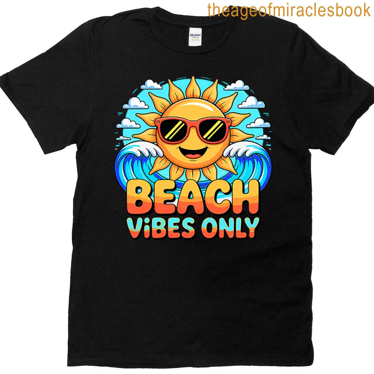 Beach Vibes Only T-shirt