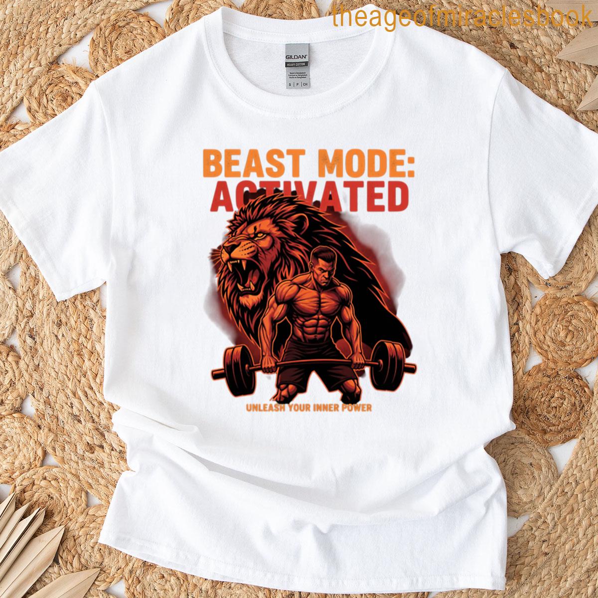 Beast Mode Activated Hardcore Gym Motivation -clacking T-shirt