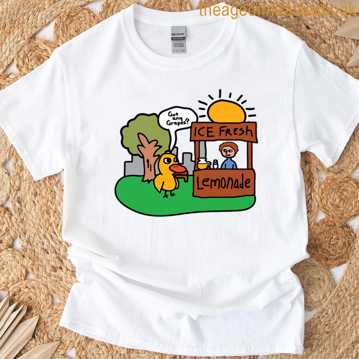 Got Any Grapes T-shirt