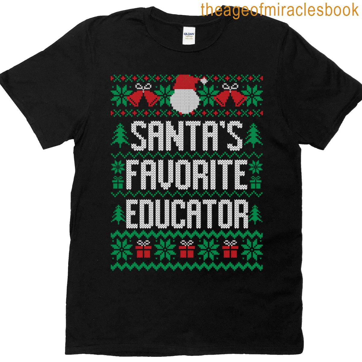 Santa’s Favorite Educator T-shirt