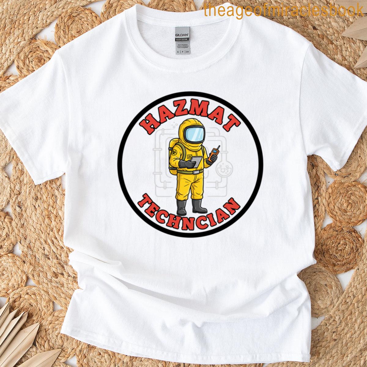 Hazmat Technician Certified Biohazard Expert T-shirt