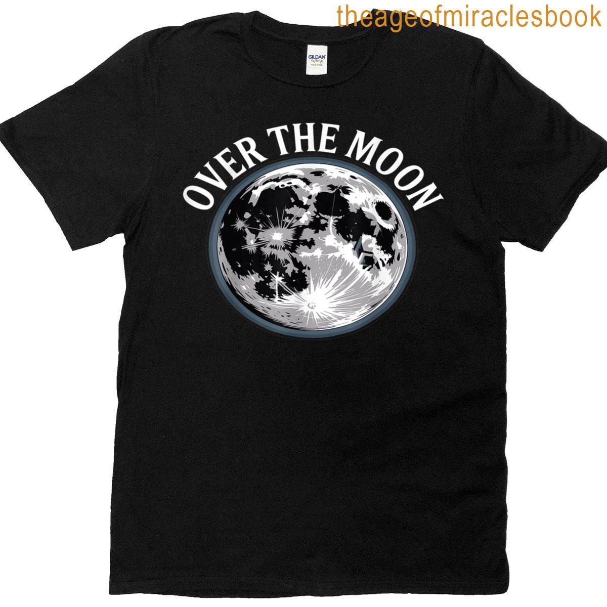 Over The Moon T-shirt