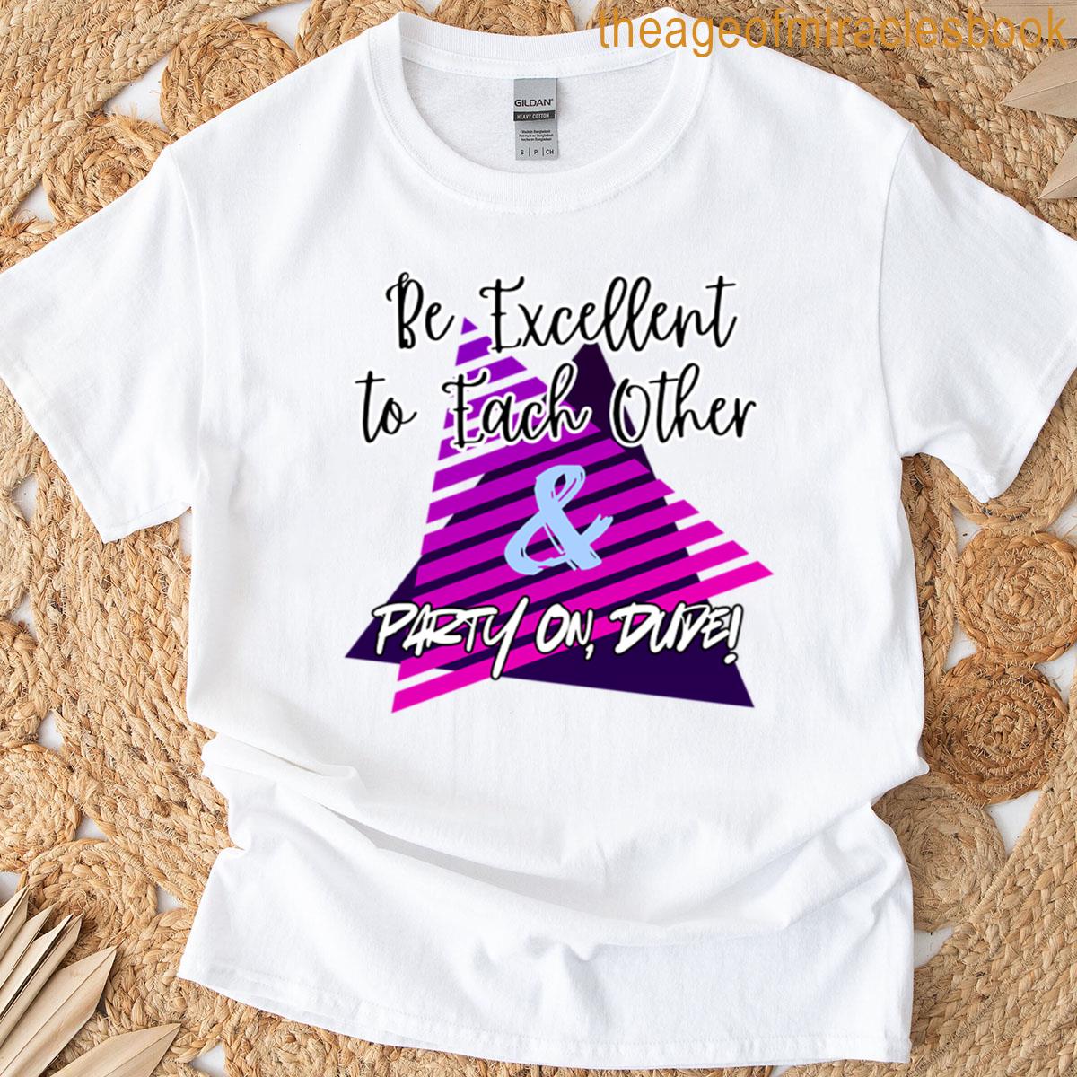 Party On Dude T-shirt