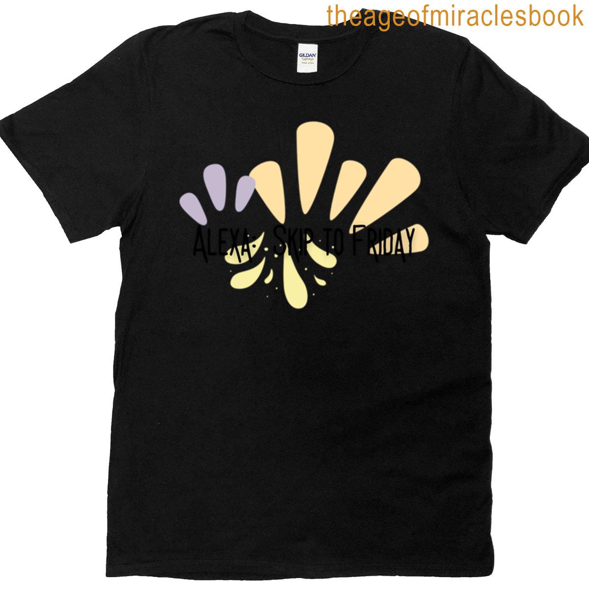 Skip To Friday T-shirt