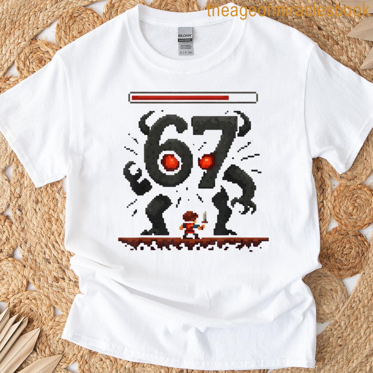 8 Pixel Gamer 67 Meme T-shirt