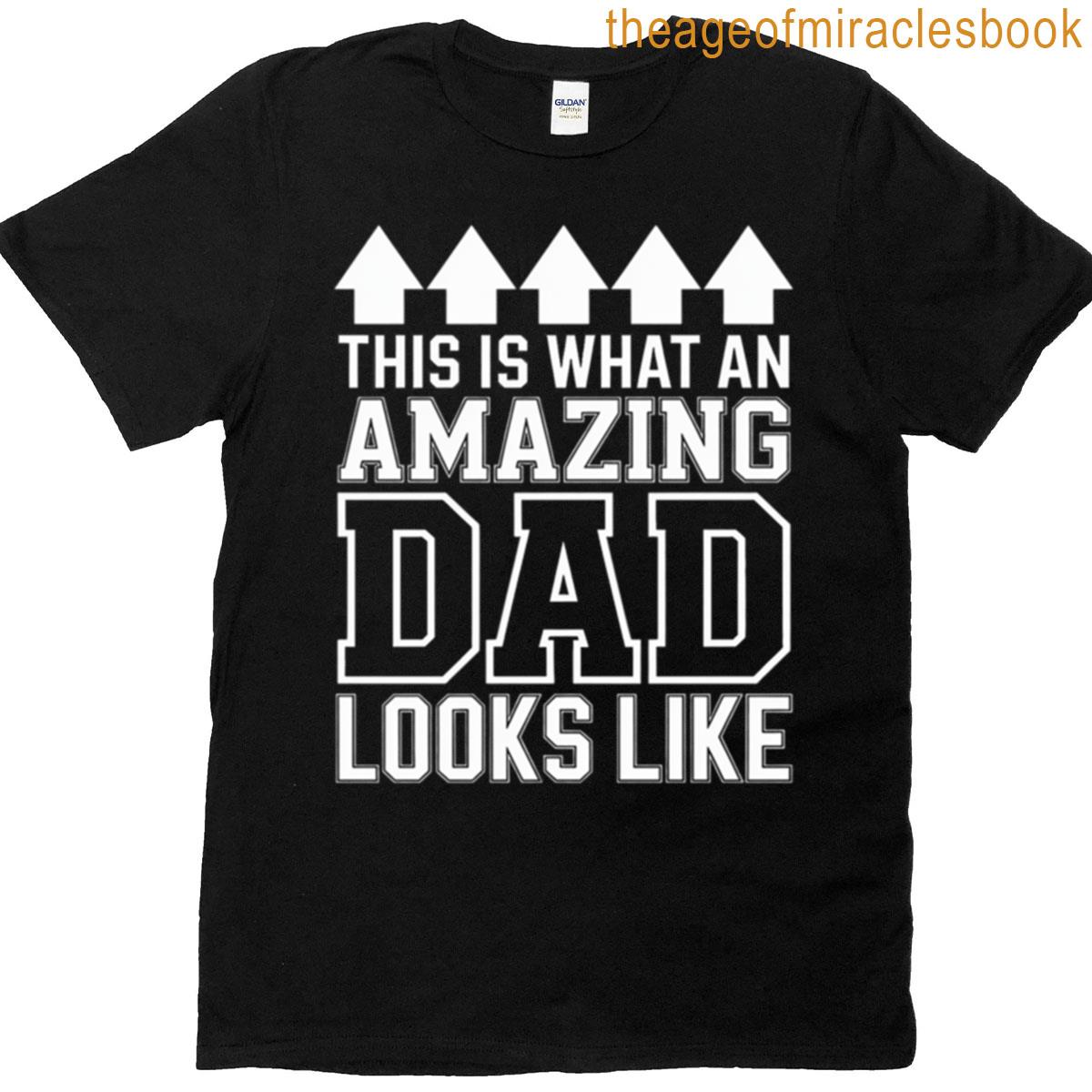 Amazing Dad T-shirt Amazing Dad T-shirt