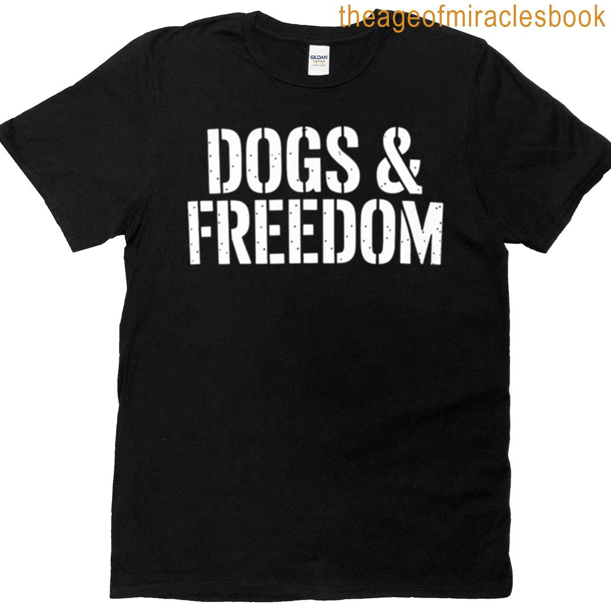 Dogs Freedom T-shirt