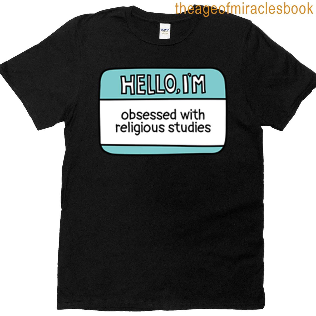 Obsessed With Religious Studies T-shirt