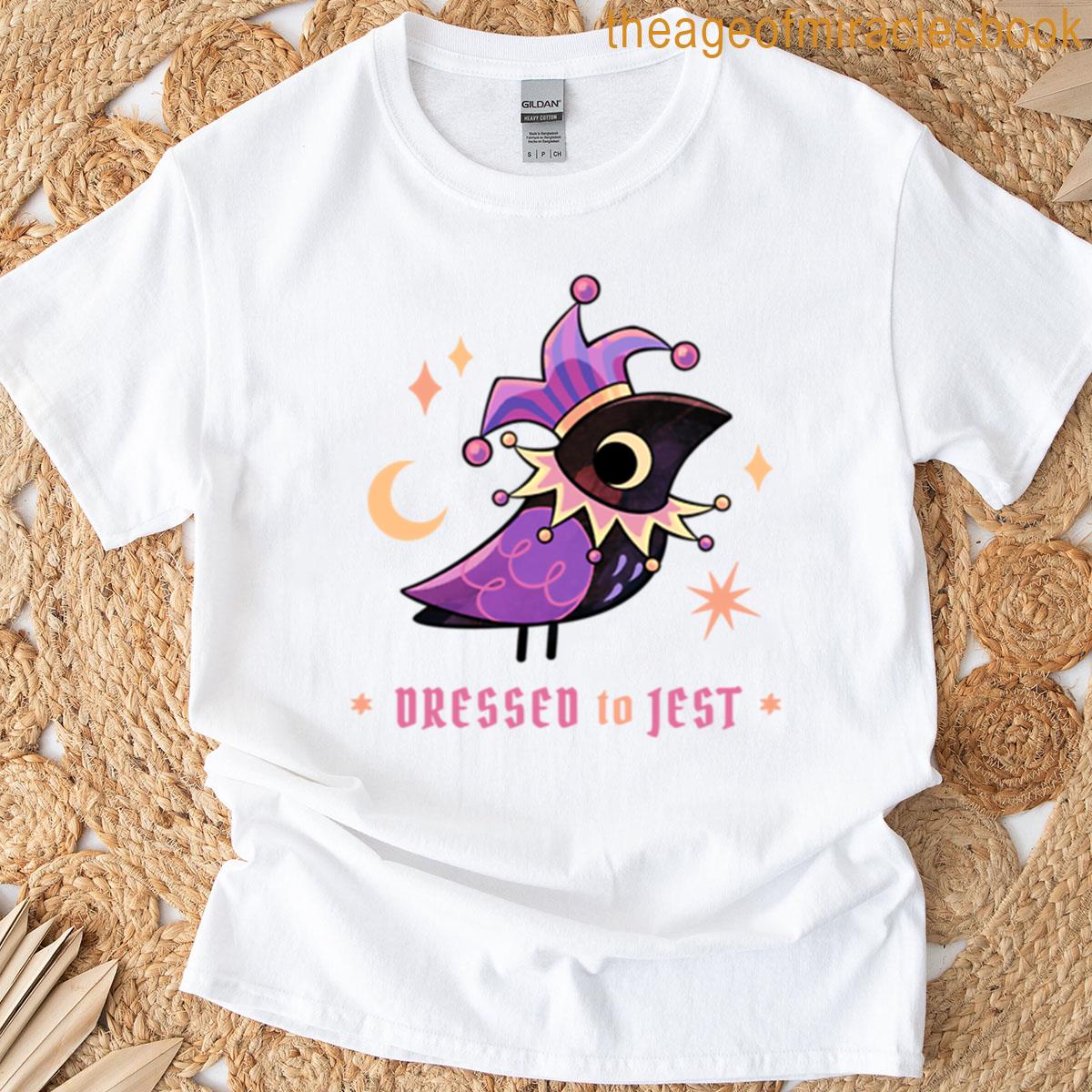 Dressed To Jest T-shirt