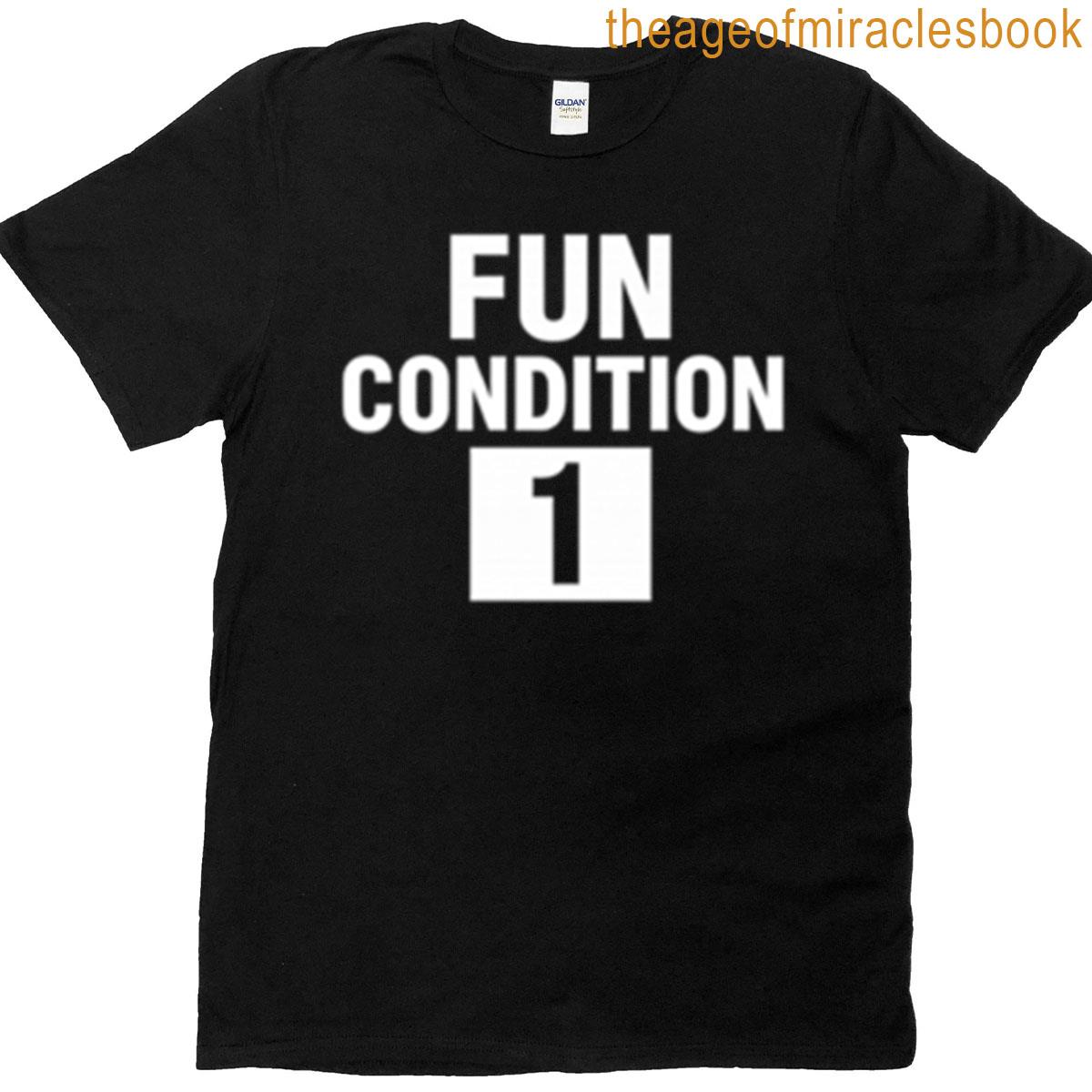 Fun Condition 1 White T-shirt