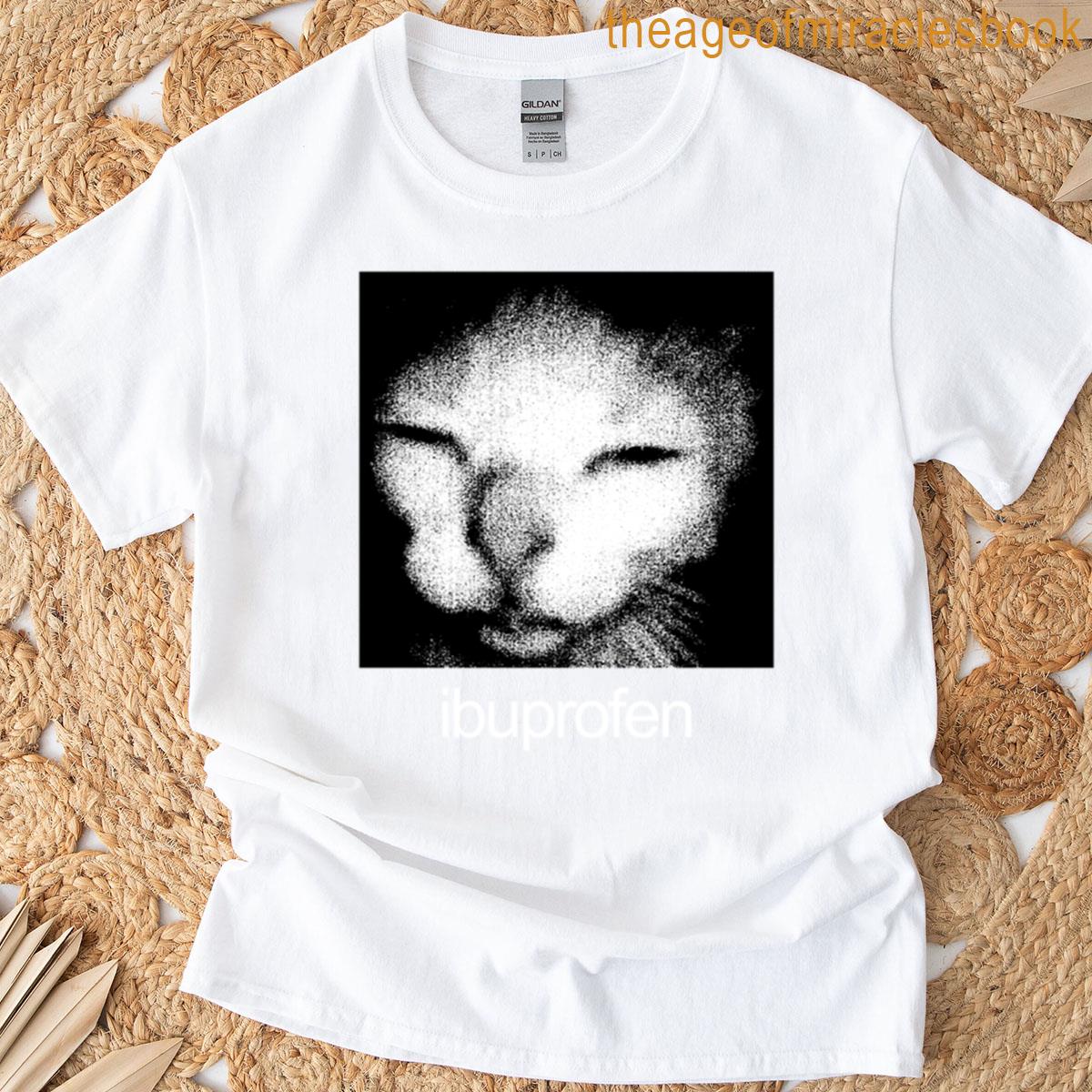 Ibuprofen Cat Meme T-shirt