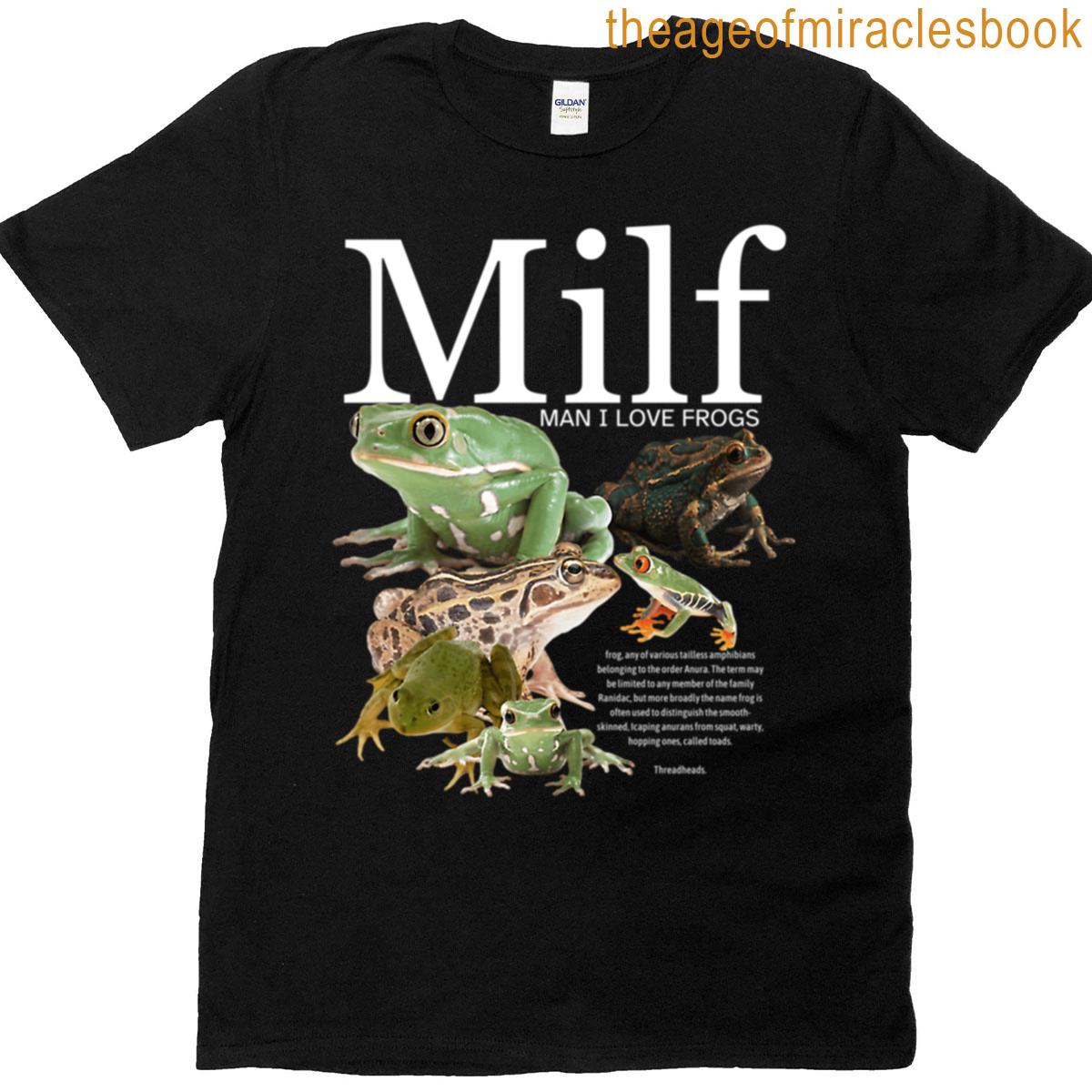 Man I Love Frogs T-shirt