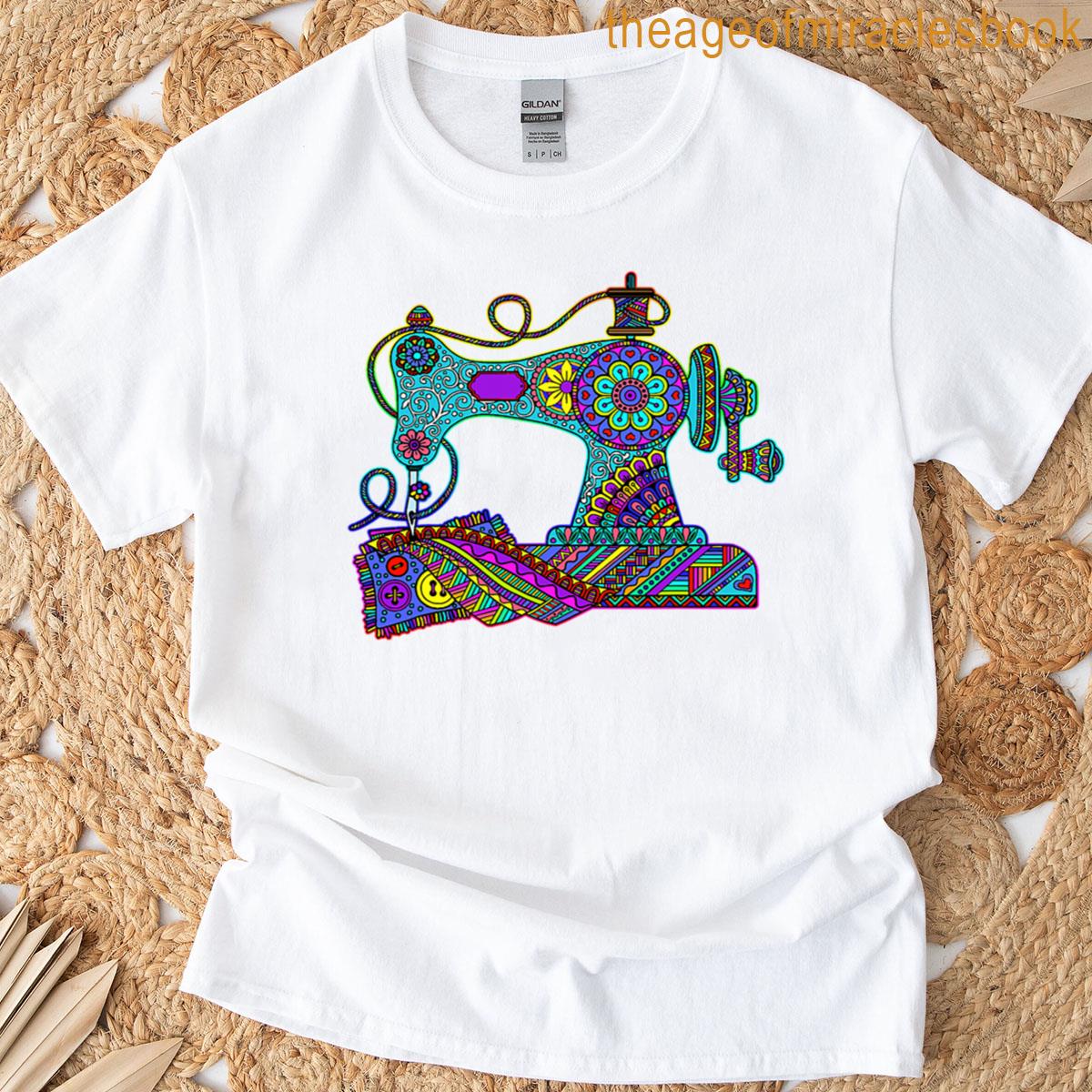 Sewing – Quilting – Sewing Machine T-shirt