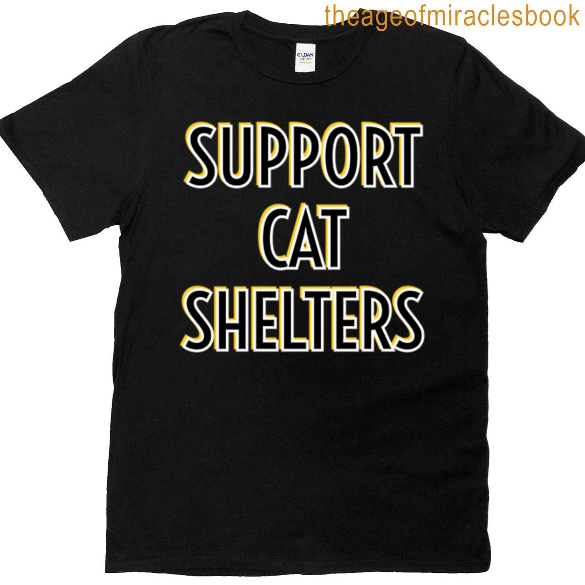 Support Cat Shelters T-shirt