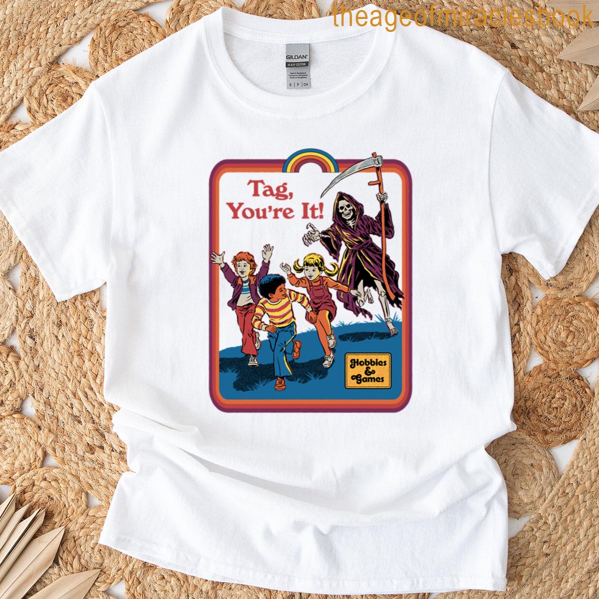 Tag You’re It T-shirt