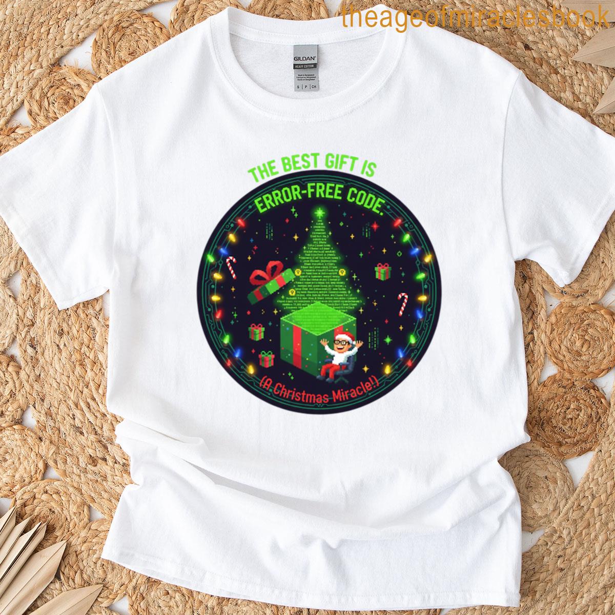 The Best Gift Is Error-free Code Programmer’s Christmas Wish T-shirt