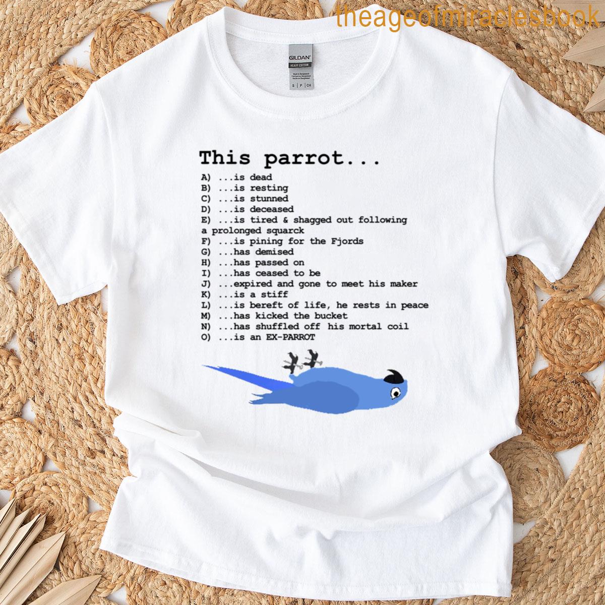 This Parrot Is An Ex – Parrot T-shirt