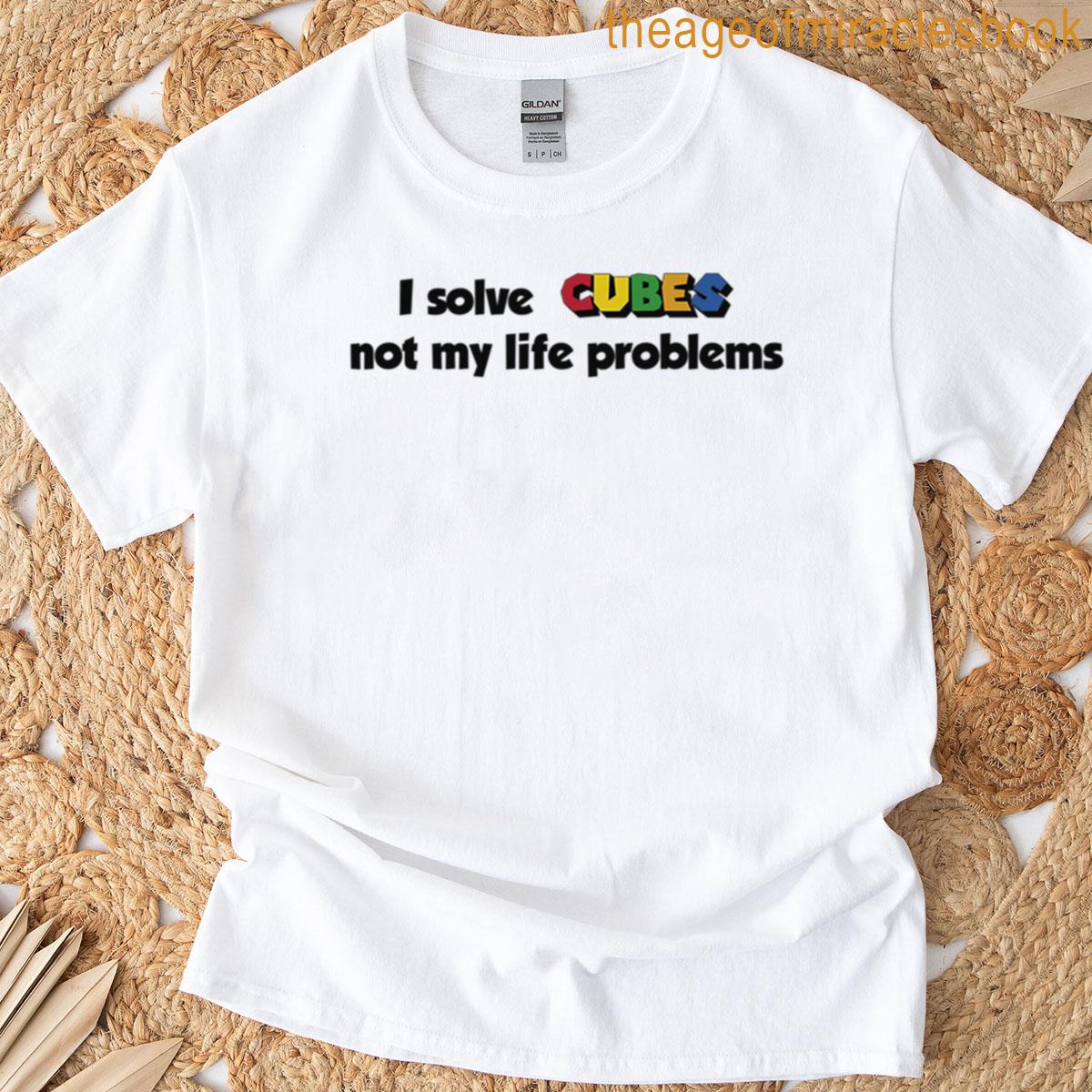 A Phrase For Cube Lovers T-shirt