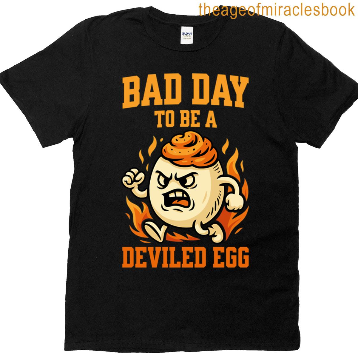 Bad Day To Be A Deviled Egg Funny Cartoon Egg Meltdown T-shirt