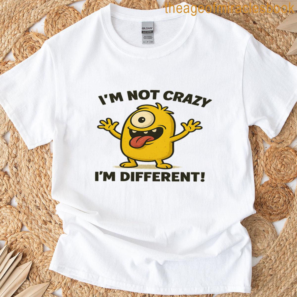 Crazy Cute Monster Im Different Art T-shirt