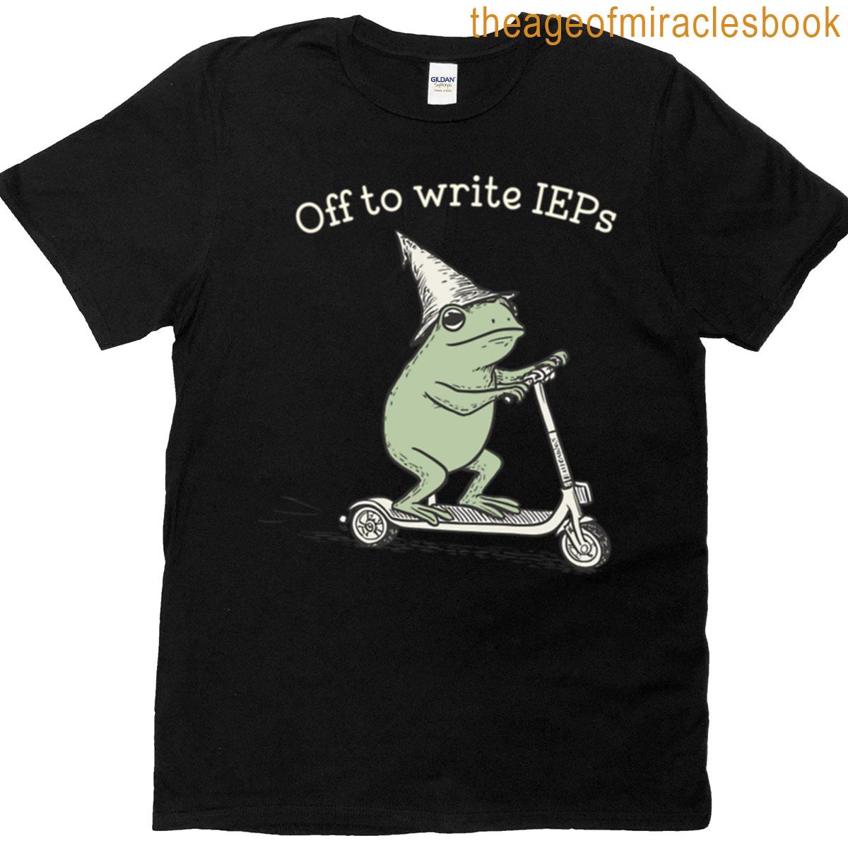 Off To Write Ieps School Psychologist T-shirt