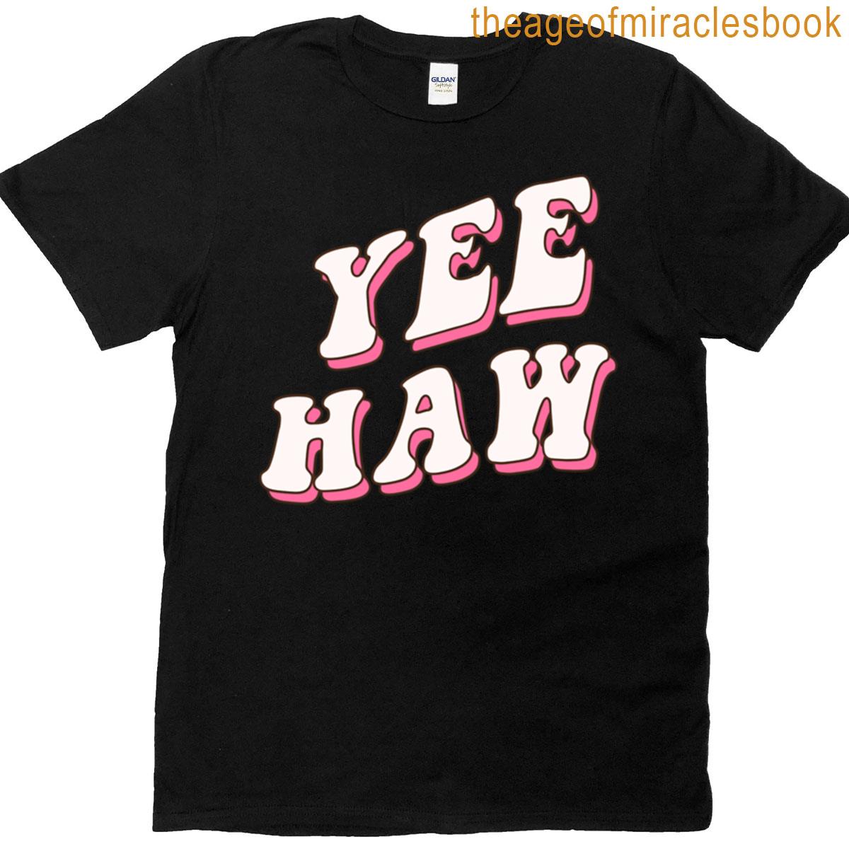 Pink Aesthetic Yeehaw T-shirt