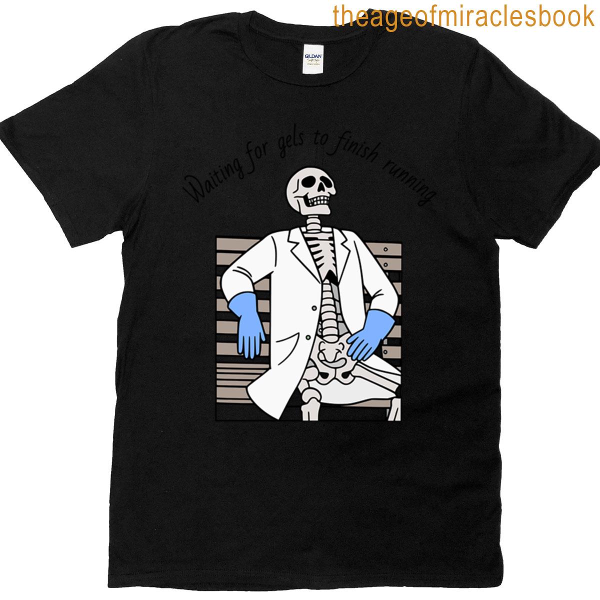 Skeleton Running Gels – Relatable Science Meme T-shirt