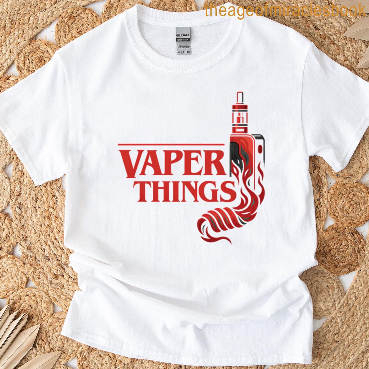 Vaper Things T-shirt
