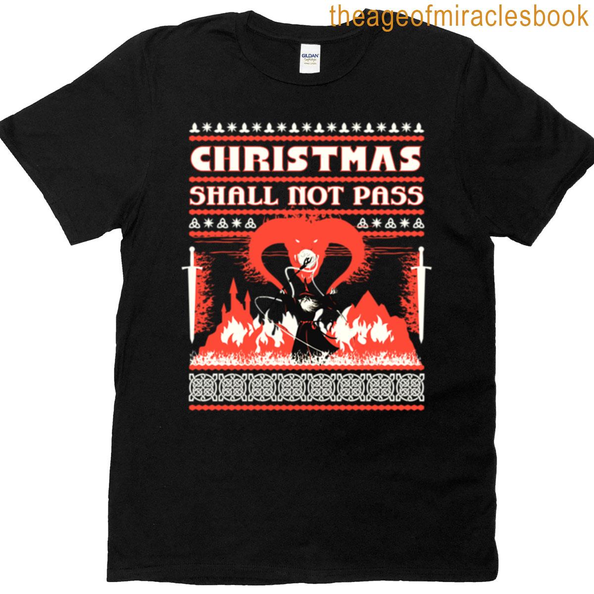 Yule Shall Not Pass Christmas T-shirt Yule Shall Not Pass Christmas T-shirt