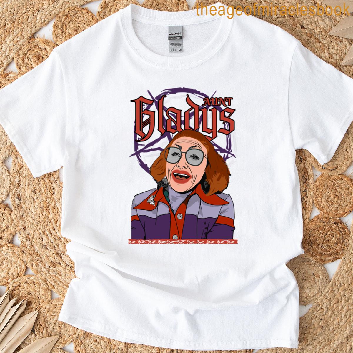 Aunt Gladys T-shirt