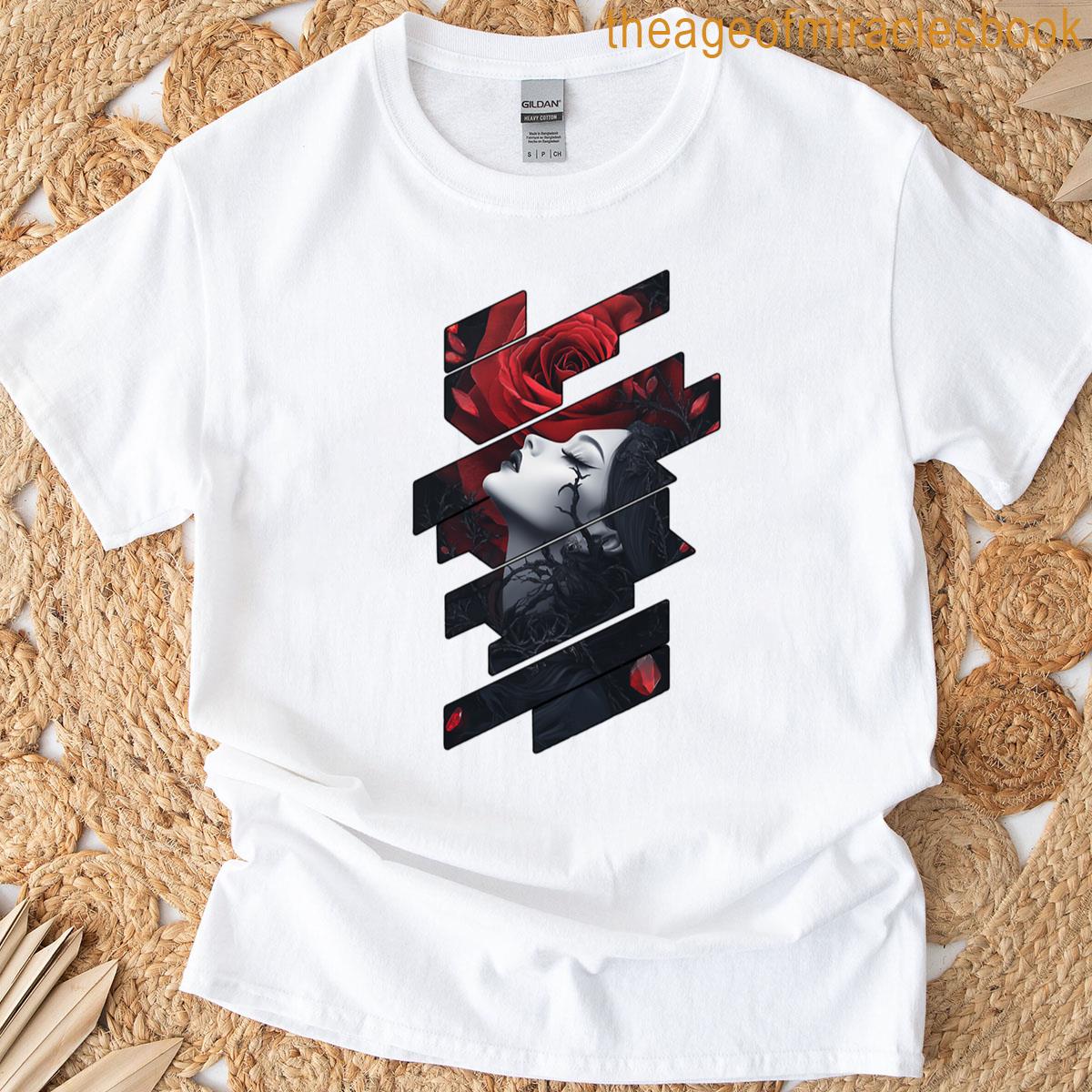 Every Beauty Has Its Thorns T-shirt