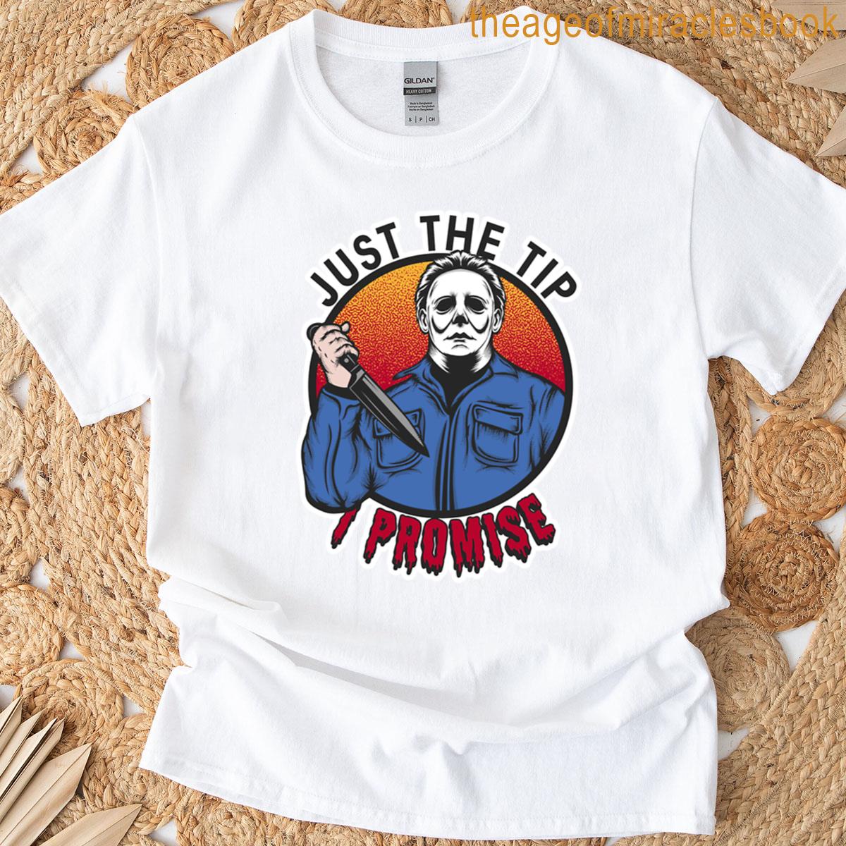 Just The Tip Parody T-shirt