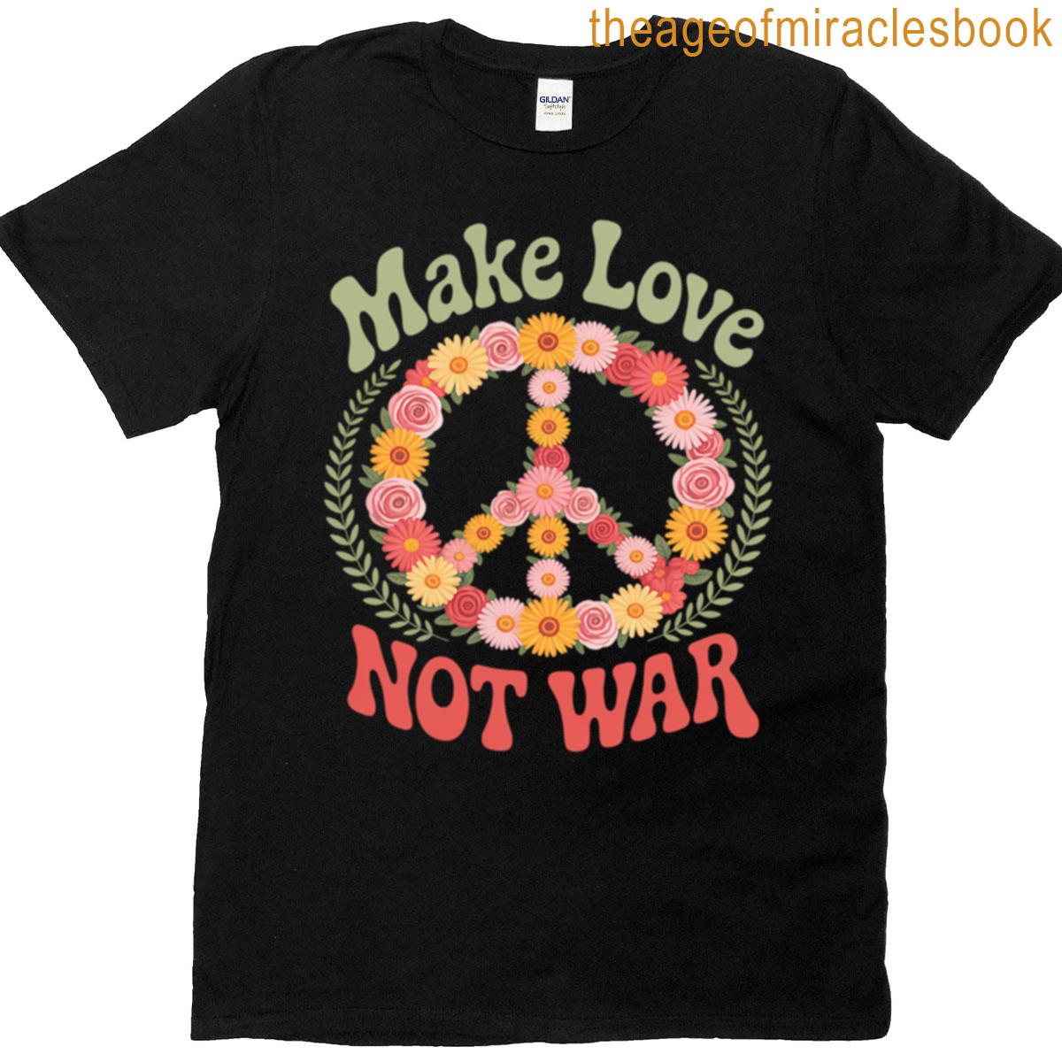 Make Love Not War T-shirt