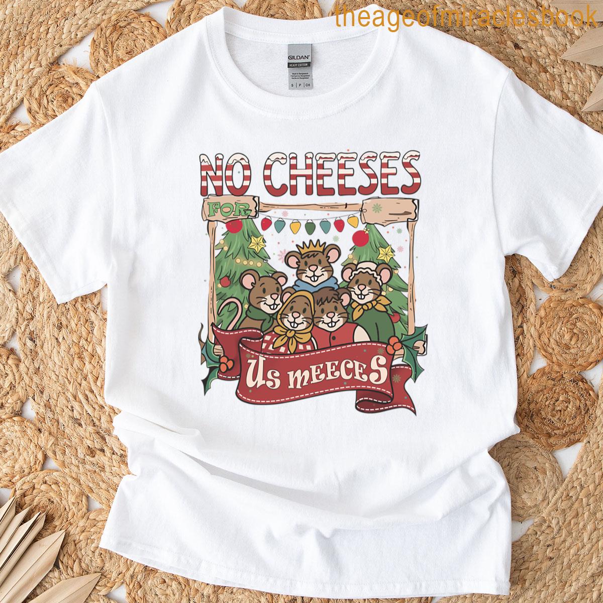 Retro No Cheeses For Us Meeces T-shirt