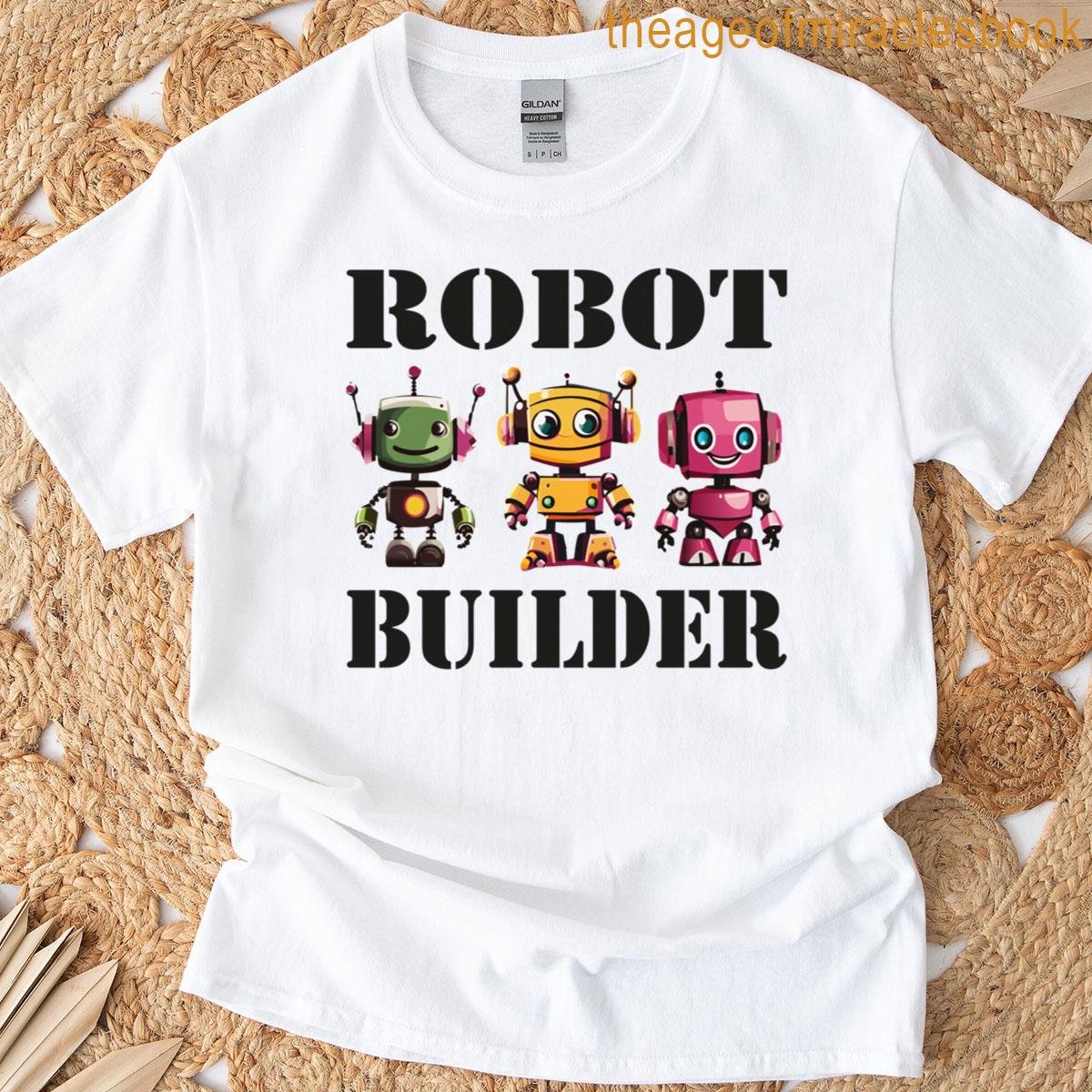 Robot Builder Kids Robot T-shirt