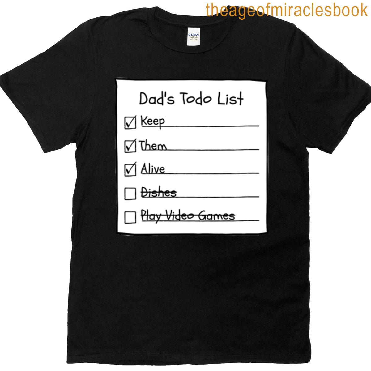 Dad’s Todo List T-shirt